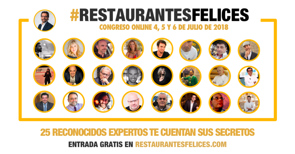 #RestaurantesFelices: El primer congreso online diseñado para ayudarte a triunfar con tu restaurante.