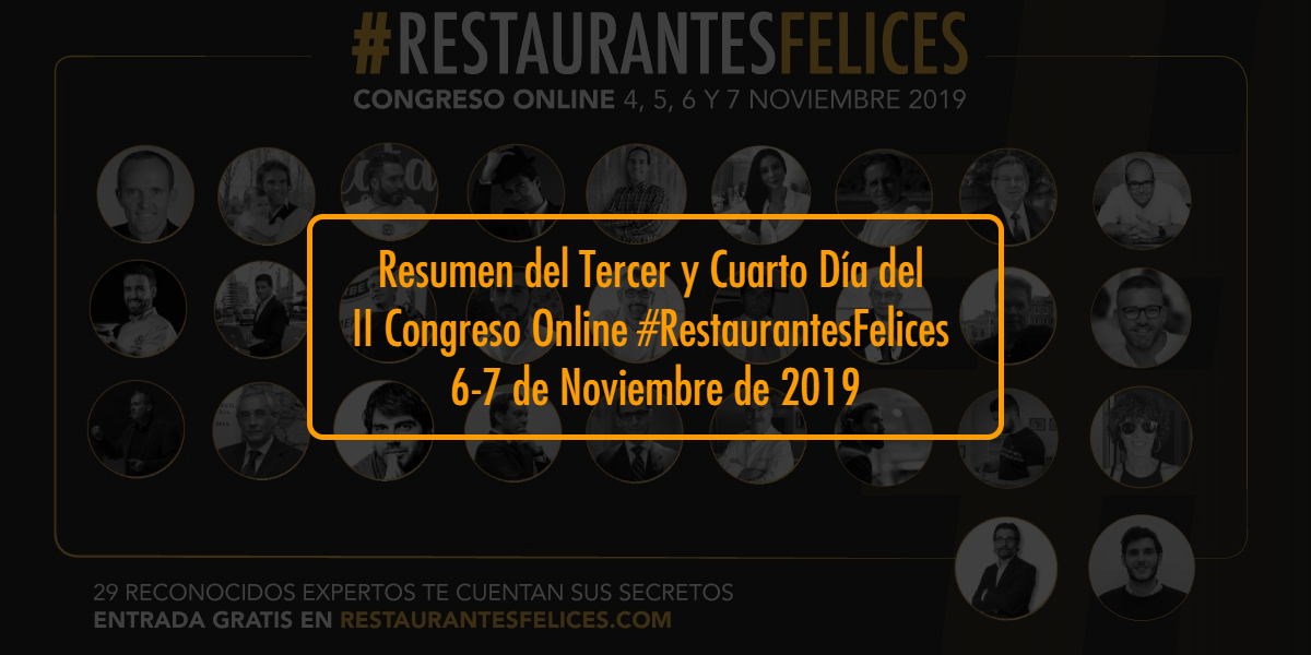 Imagen del Resumen del Tercer y Cuarto día del II Congreso Online #RestaurantesFelices